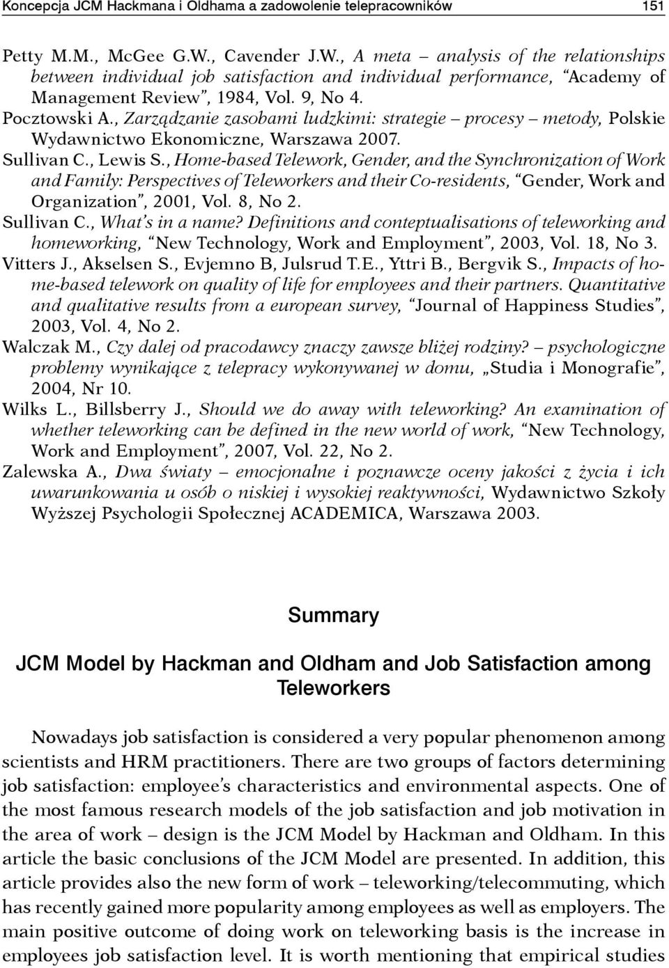 , Zarządzanie zasobami ludzkimi: strategie procesy metody, Polskie Wydawnictwo Ekonomiczne, Warszawa 2007. Sullivan C., Lewis S.