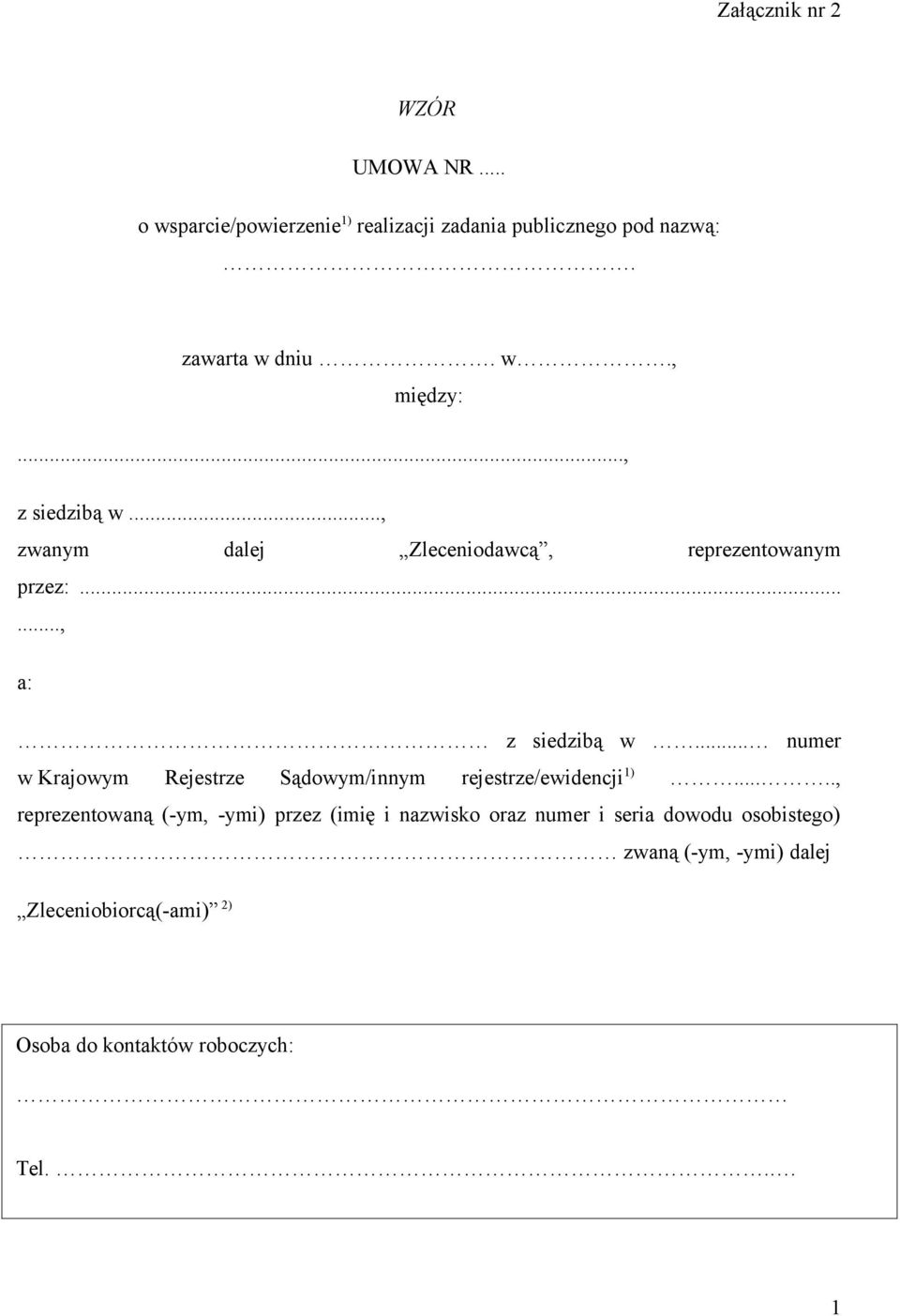 .. numer w Krajowym Rejestrze Sądowym/innym rejestrze/ewidencji 1).