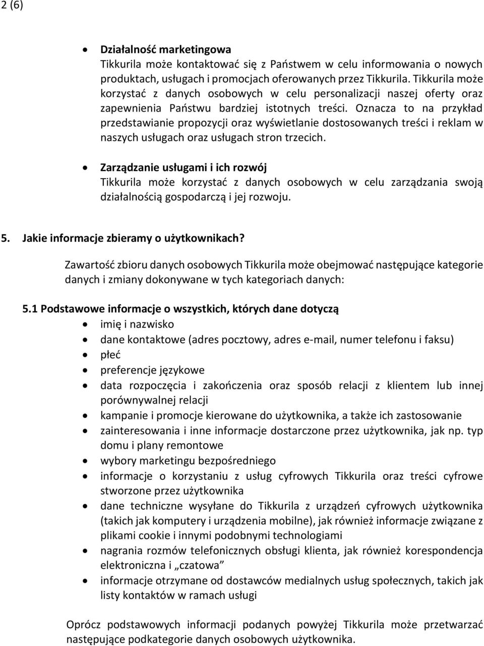 Oznacza to na przykład przedstawianie propozycji oraz wyświetlanie dostosowanych treści i reklam w naszych usługach oraz usługach stron trzecich.