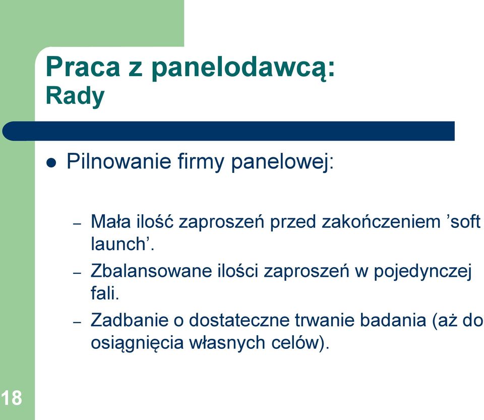 Zbalansowane ilości zaproszeń w pojedynczej fali.