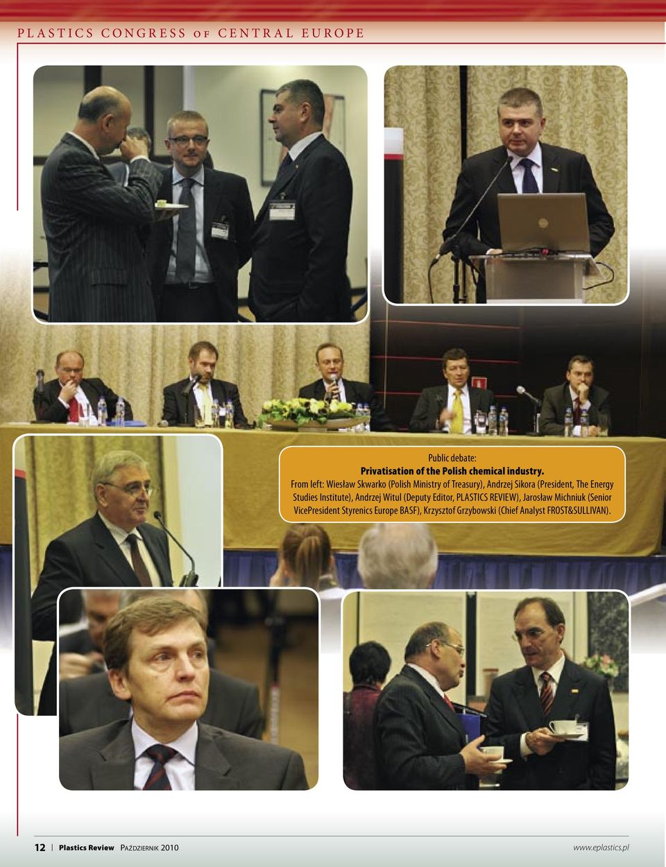 Studies Institute), Andrzej Witul (Deputy Editor, PLASTICS REVIEW), Jarosław Michniuk (Senior