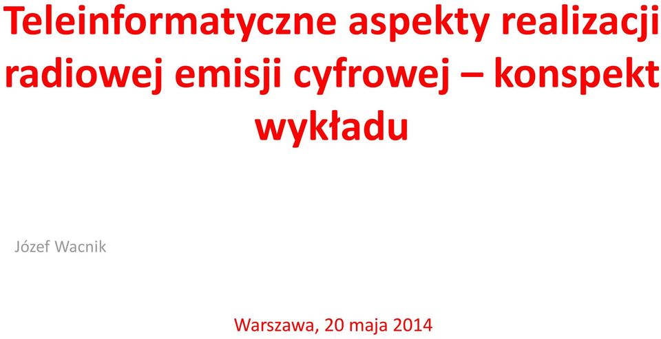 cyfrowej konspekt wykładu