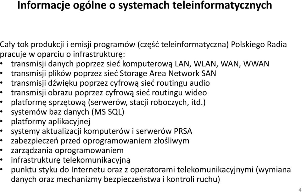 wideo platformę sprzętową (serwerów, stacji roboczych, itd.