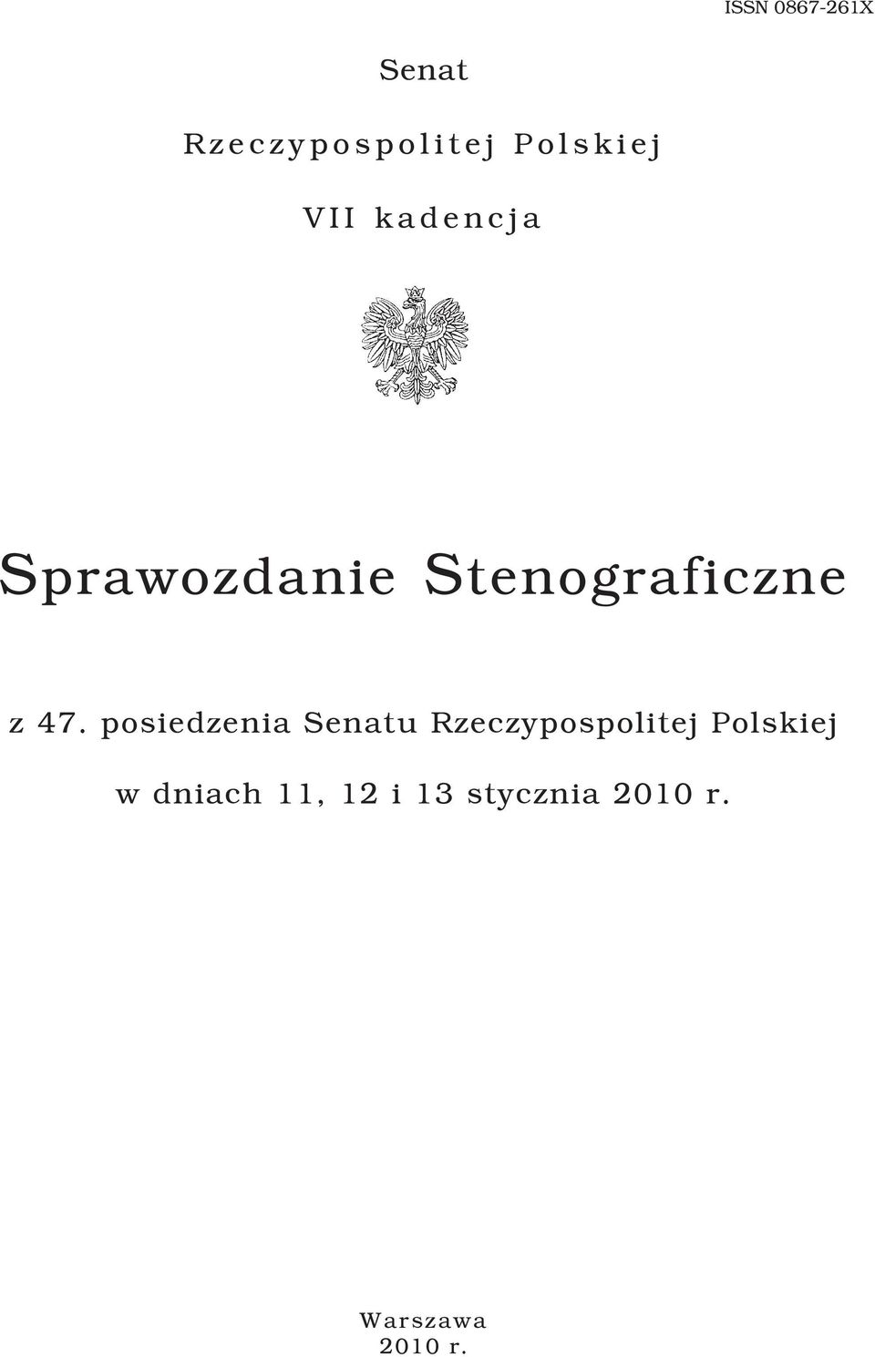 posiedzenia Senatu Rzeczypospolitej Polskiej w