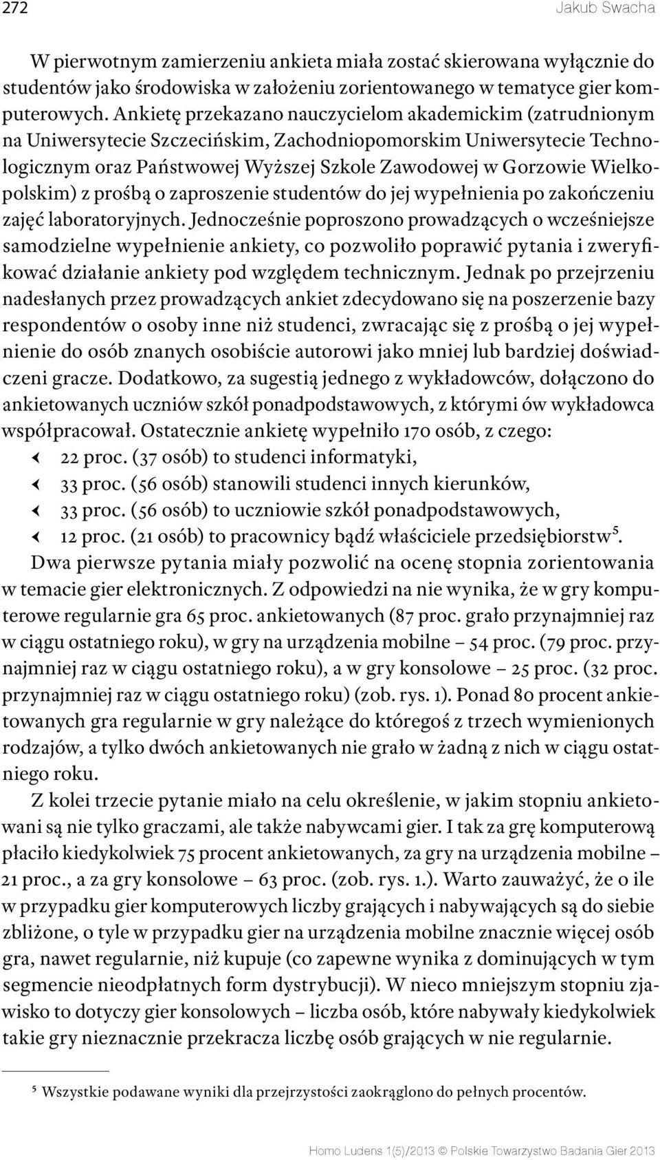 Wielkopolskim) z prośbą o zaproszenie studentów do jej wypełnienia po zakończeniu zajęć laboratoryjnych.