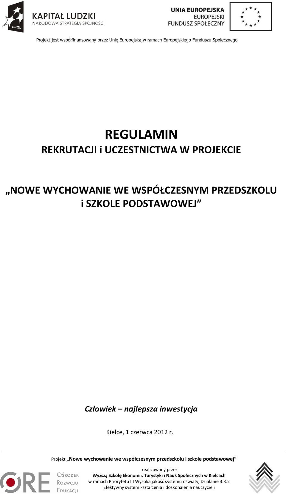 PRZEDSZKOLU i SZKOLE PODSTAWOWEJ Człowiek