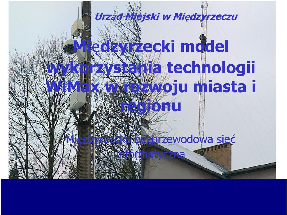 technologii WiMax w rozwoju miasta i