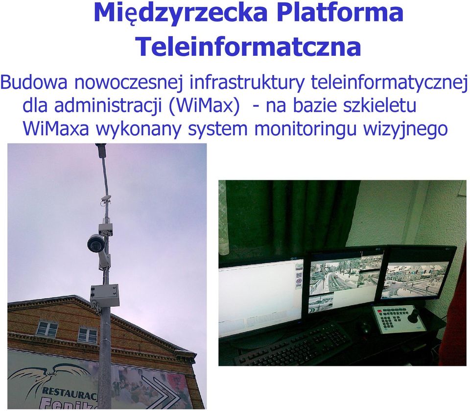 teleinformatycznej dla administracji (WiMax)