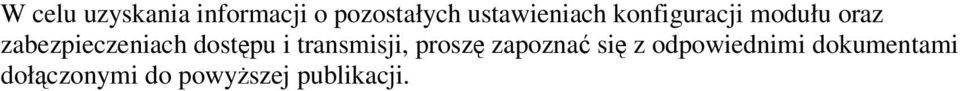 zabezpieczeniach dostępu i transmisji, proszę