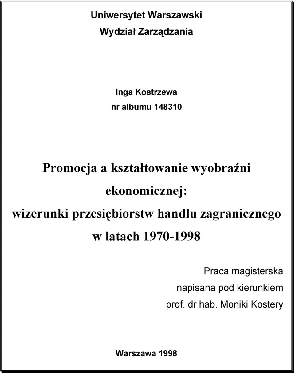 przesiębiorstw handlu zagranicznego w latach 1970-1998 Praca