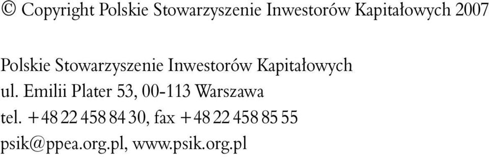 Kapita³owych ul. Emilii Plater 53, 00-113 Warszawa tel.