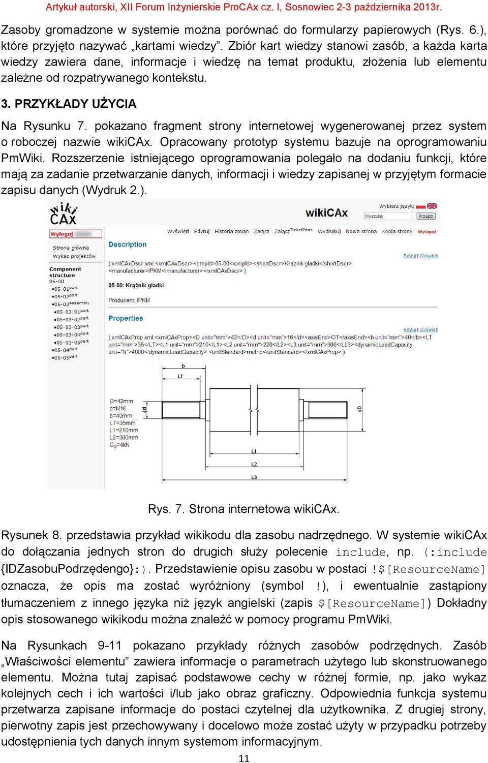 pokazano fragment strony internetowej wygenerowanej przez system o roboczej nazwie wikicax. Opracowany prototyp systemu bazuje na oprogramowaniu PmWiki.