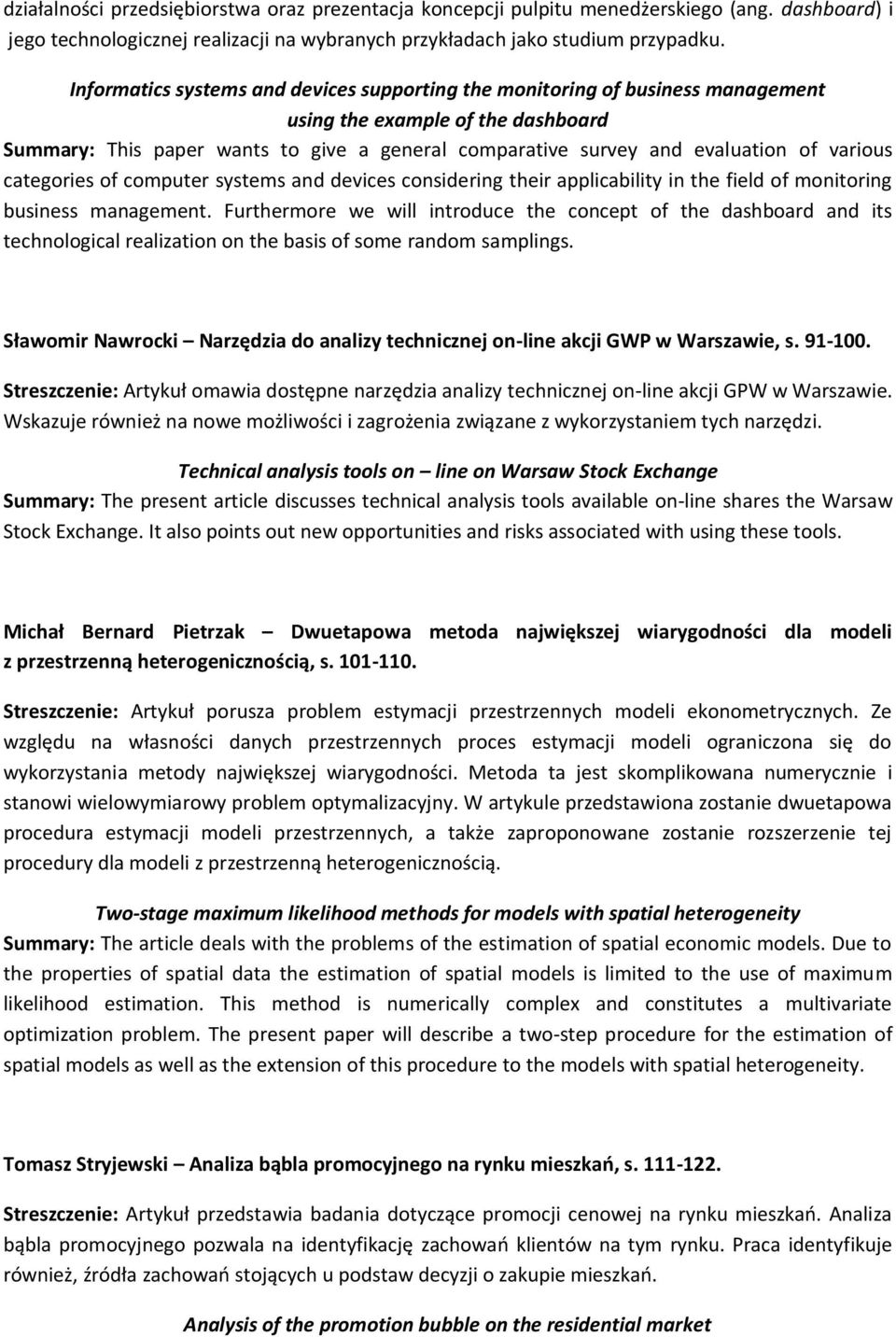 various categories of computer systems and devices considering their applicability in the field of monitoring business management.