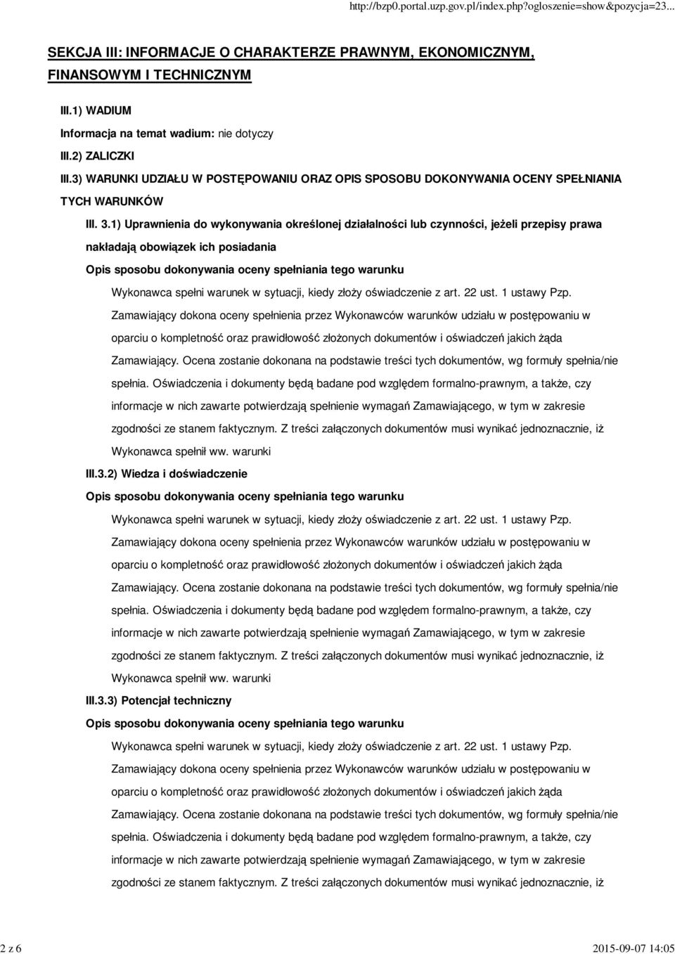 3) WARUNKI UDZIAŁU W POSTĘPOWANIU ORAZ OPIS SPOSOBU DOKONYWANIA OCENY SPEŁNIANIA TYCH WARUNKÓW III. 3.