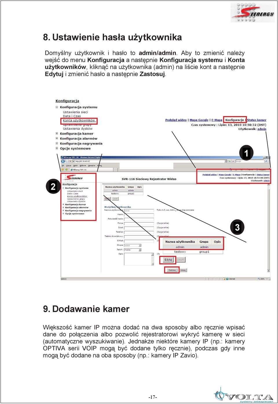 następnie Edytuj i zmienić hasło a następnie Zastosuj. 1 1 2 3 9.