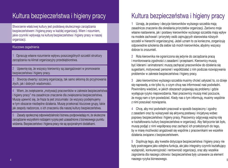 Kluczowe zagadnienia 1 Opracuję własne rozumienie wpływu poszczególnych szczebli struktury zarządzania na klimat organizacyjny przedsiębiorstwa.