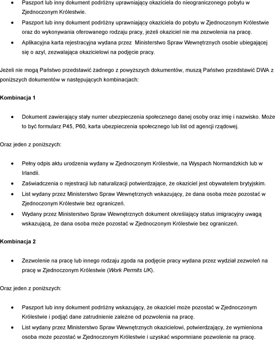 Aplikacyjna karta rejestracyjna wydana przez Ministerstwo Spraw Wewnętrznych osobie ubiegającej się o azyl, zezwalająca okazicielowi na podjęcie pracy.