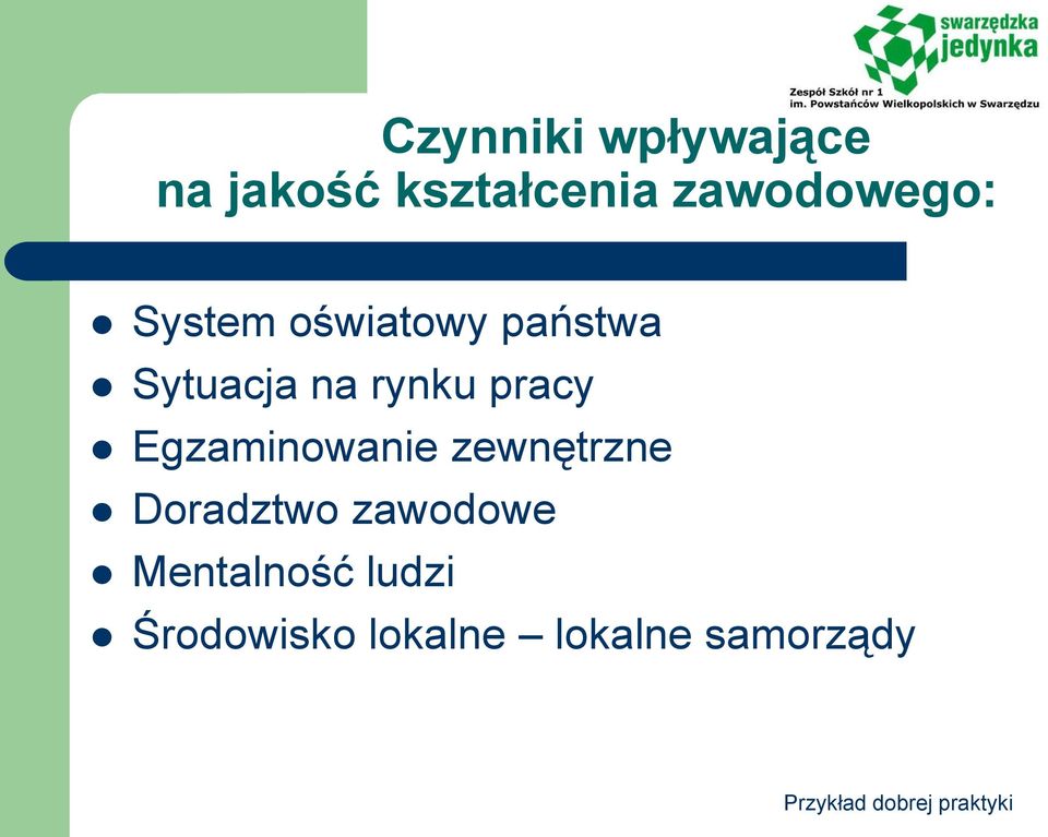 rynku pracy Egzaminowanie zewnętrzne Doradztwo