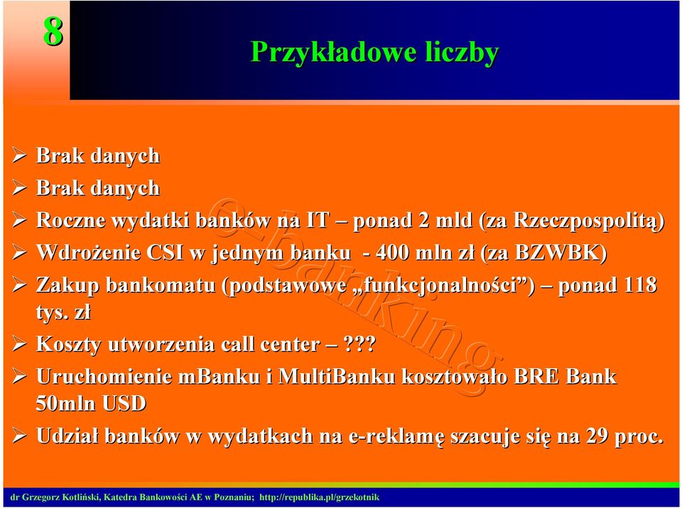 funkcjonalności ) ponad 118 tys. złz Koszty utworzenia call center?