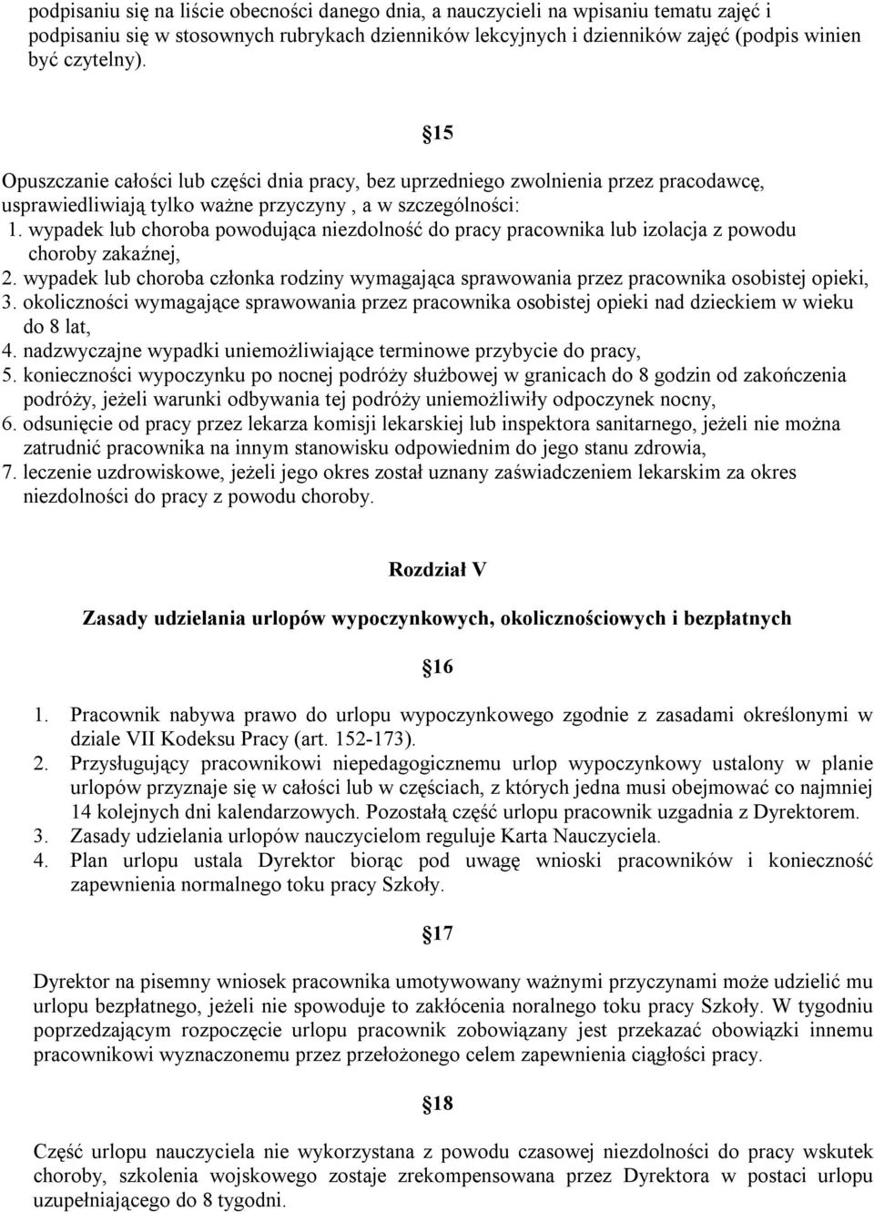 wypadek lub choroba powodująca niezdolność do pracy pracownika lub izolacja z powodu choroby zakaźnej, 2.