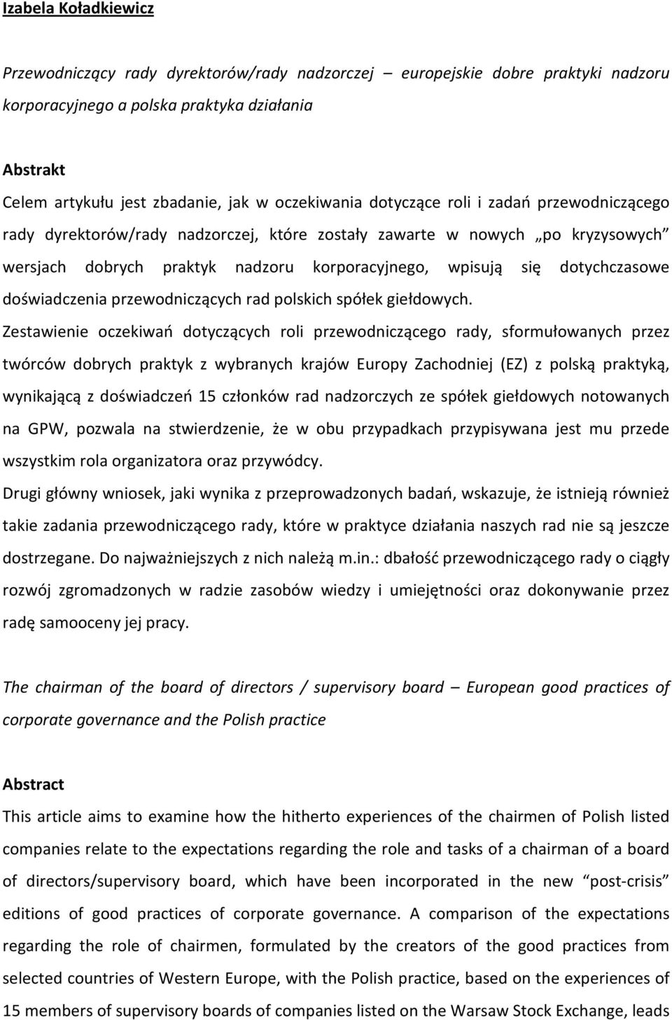 doświadczenia przewodniczących rad polskich spółek giełdowych.