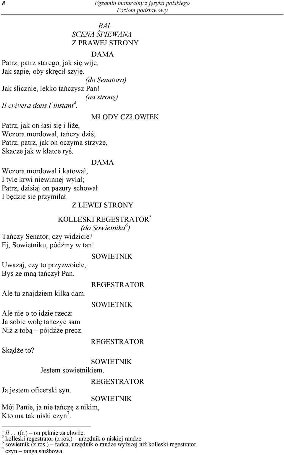 DAMA Wczora mordowa i katowa, I tyle krwi niewinnej wyla ; Patrz, dzisiaj on pazury schowa I b dzie si przymila. Z LEWEJ STRONY KOLLESKI REGESTRATOR 5 (do Sowietnika 6 ) Ta czy Senator, czy widzicie?