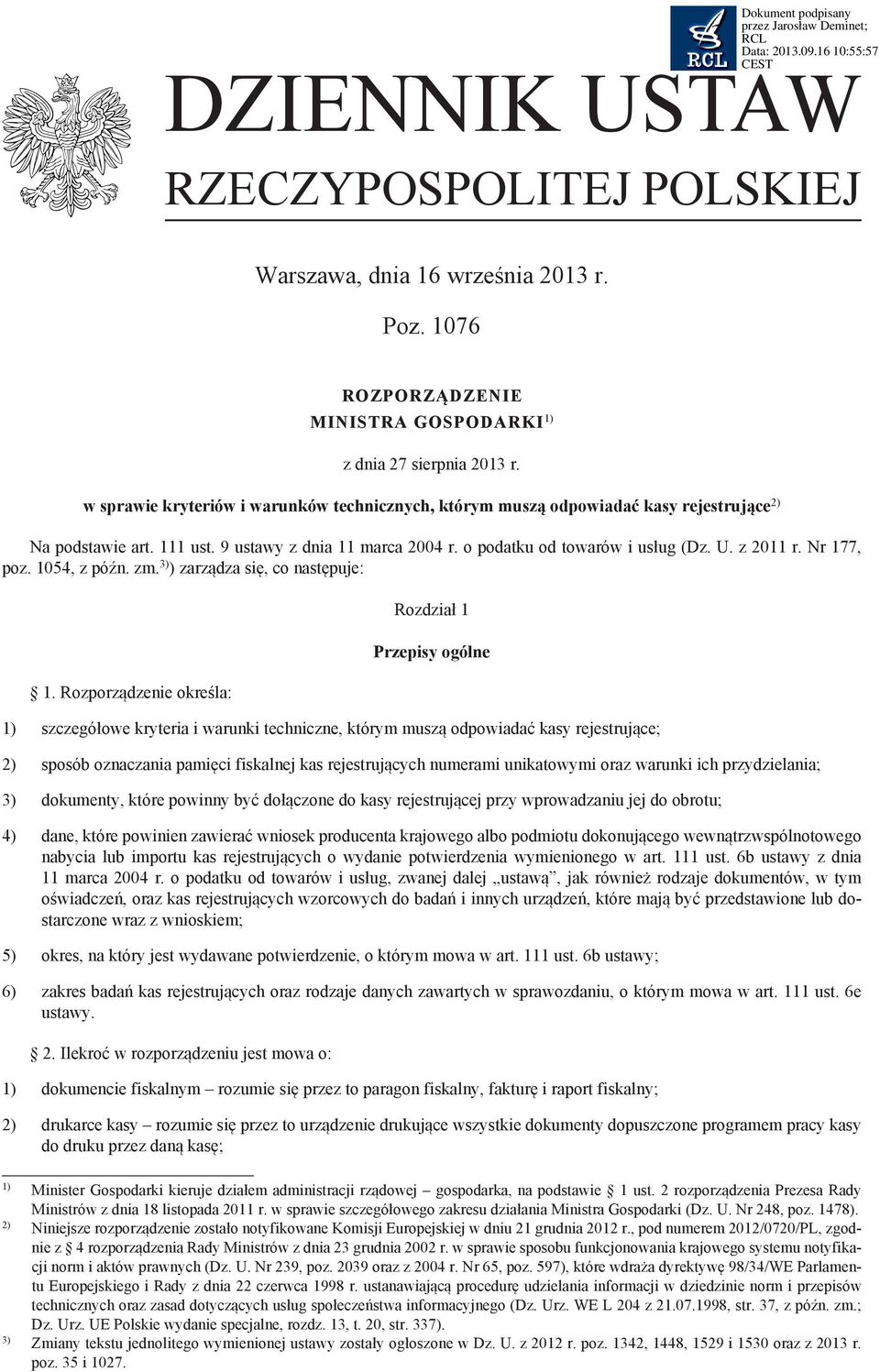 Nr 177, poz. 1054, z późn. zm. 3) ) zarządza się, co następuje: 1.