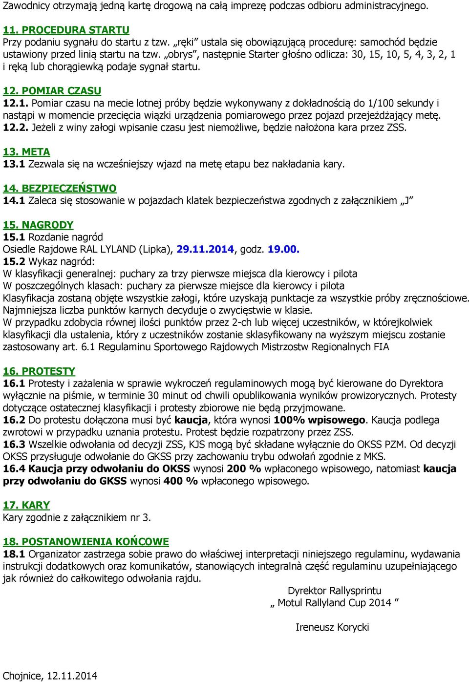 obrys, następnie Starter głośno odlicza: 30, 15