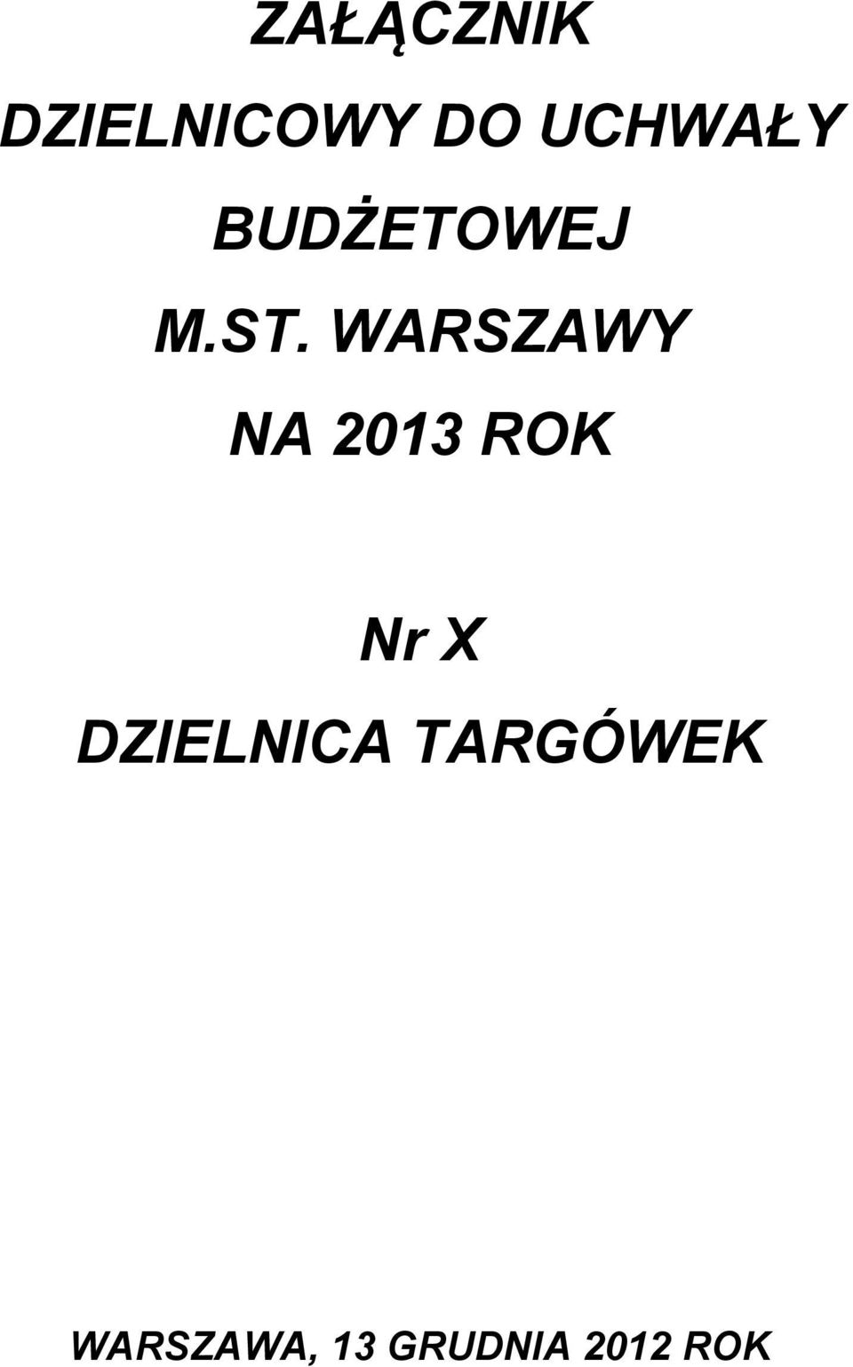 WARSZAWY NA 2013 ROK Nr X