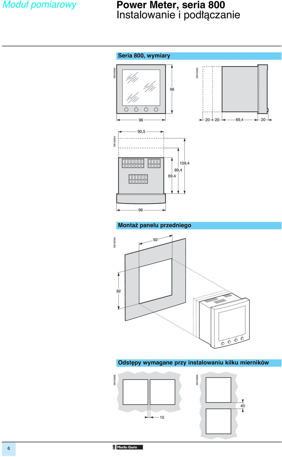 panelu przedniego DB100565 Odst py wymagane