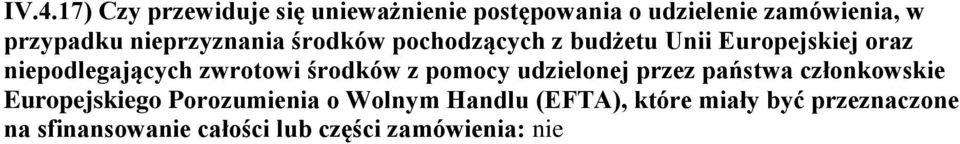 zwrotowi środków z pomocy udzielonej przez państwa członkowskie Europejskiego Porozumienia o