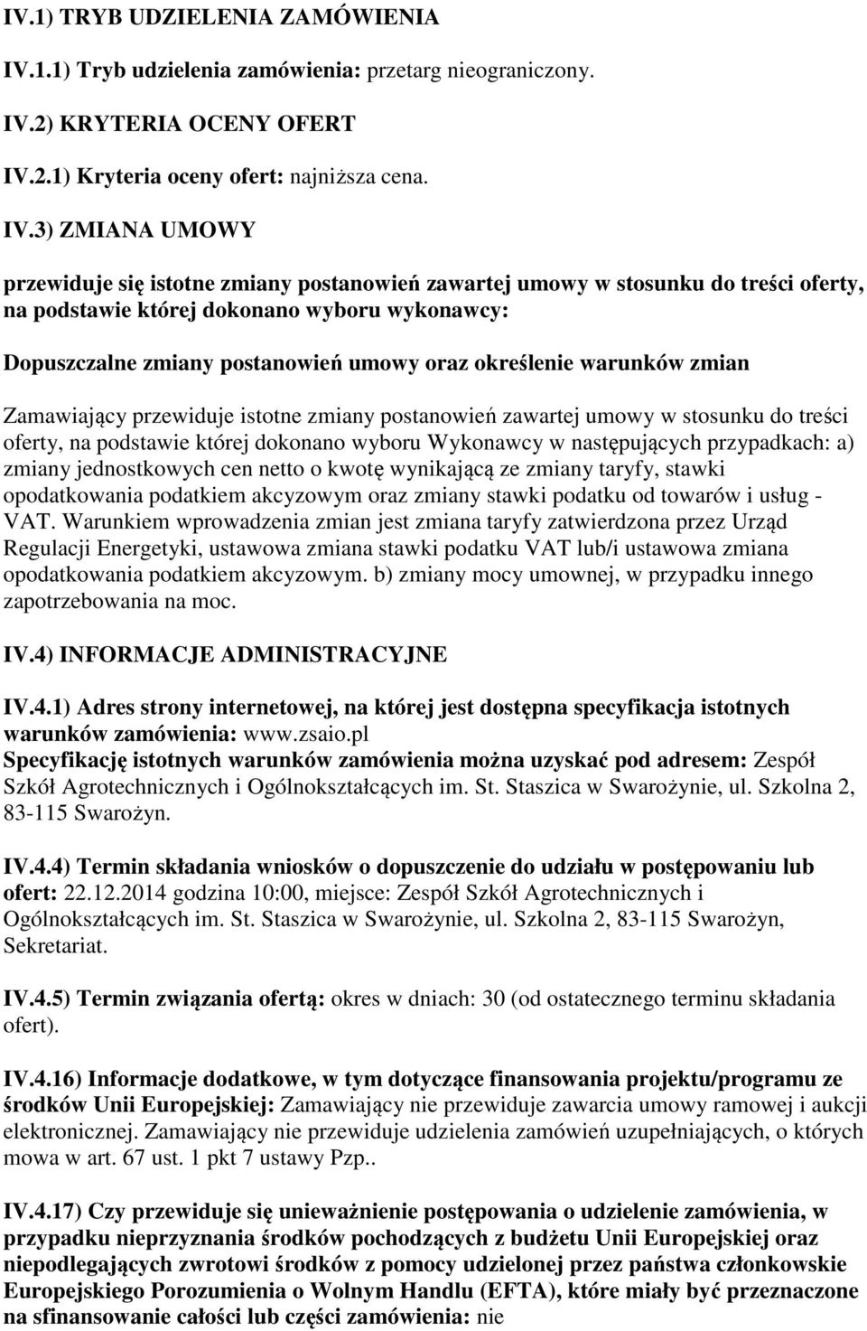 2) KRYTERIA OCENY OFERT IV.