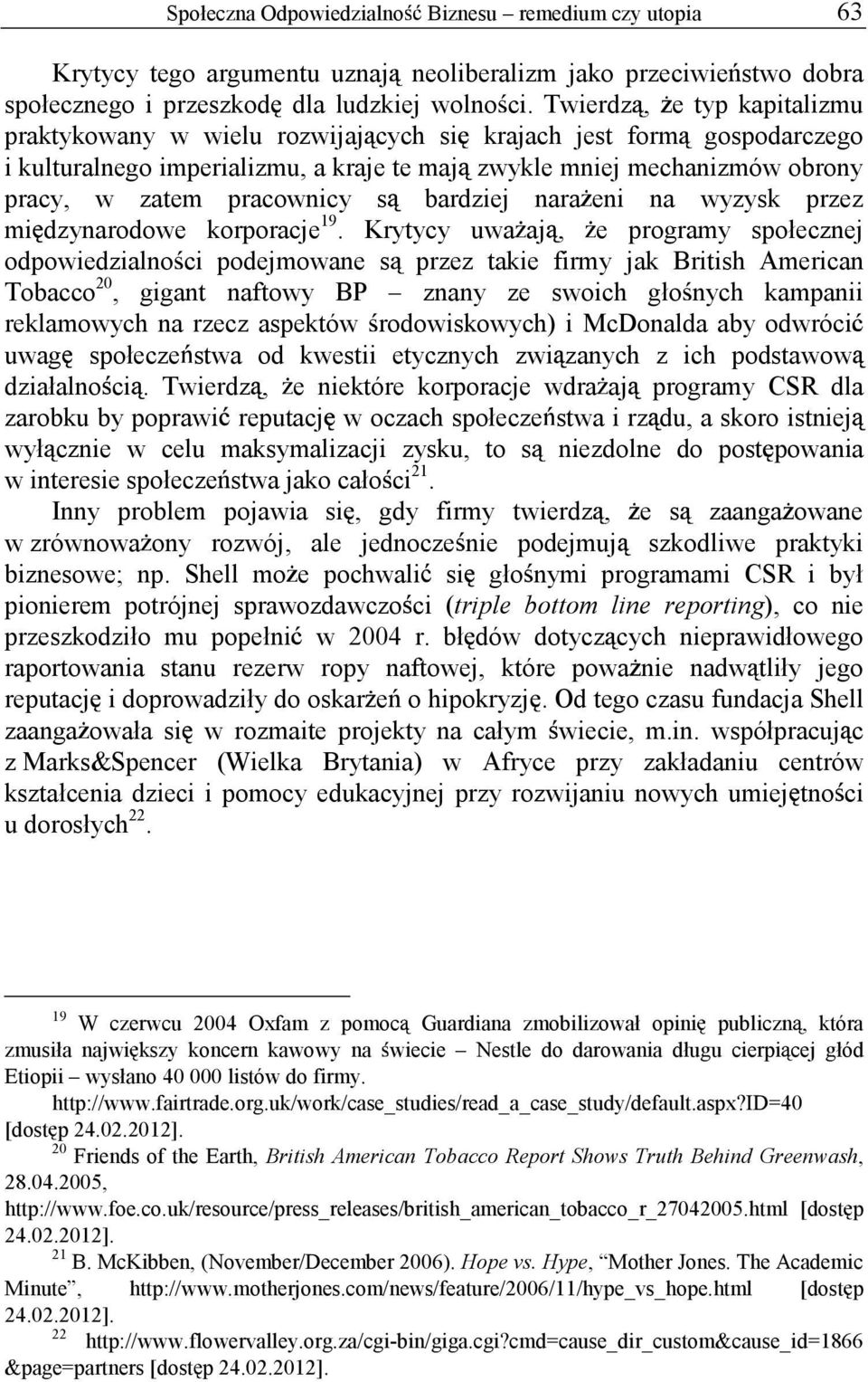 s bardziej nara eni na wyzysk przez mi dzynarodowe korporacje 19.