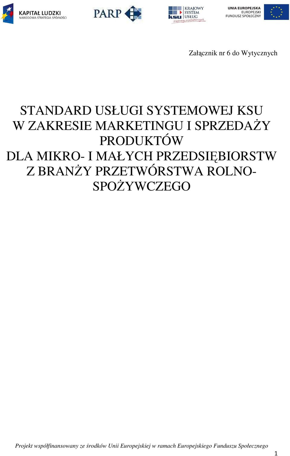 SPRZEDAŻY PRODUKTÓW DLA MIKRO- I MAŁYCH