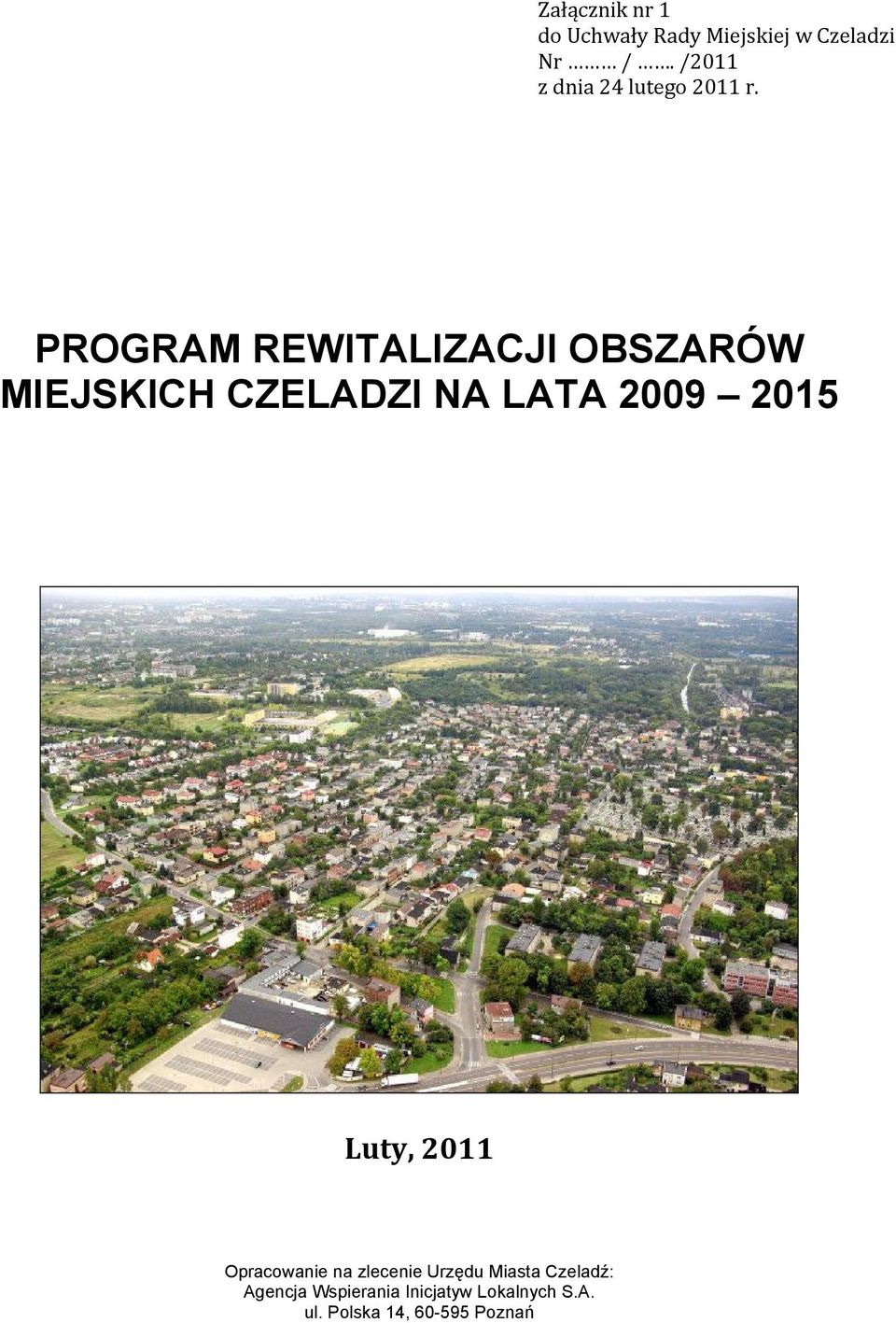 PROGRAM REWITALIZACJI OBSZARÓW MIEJSKICH CZELADZI NA LATA 2009 2015