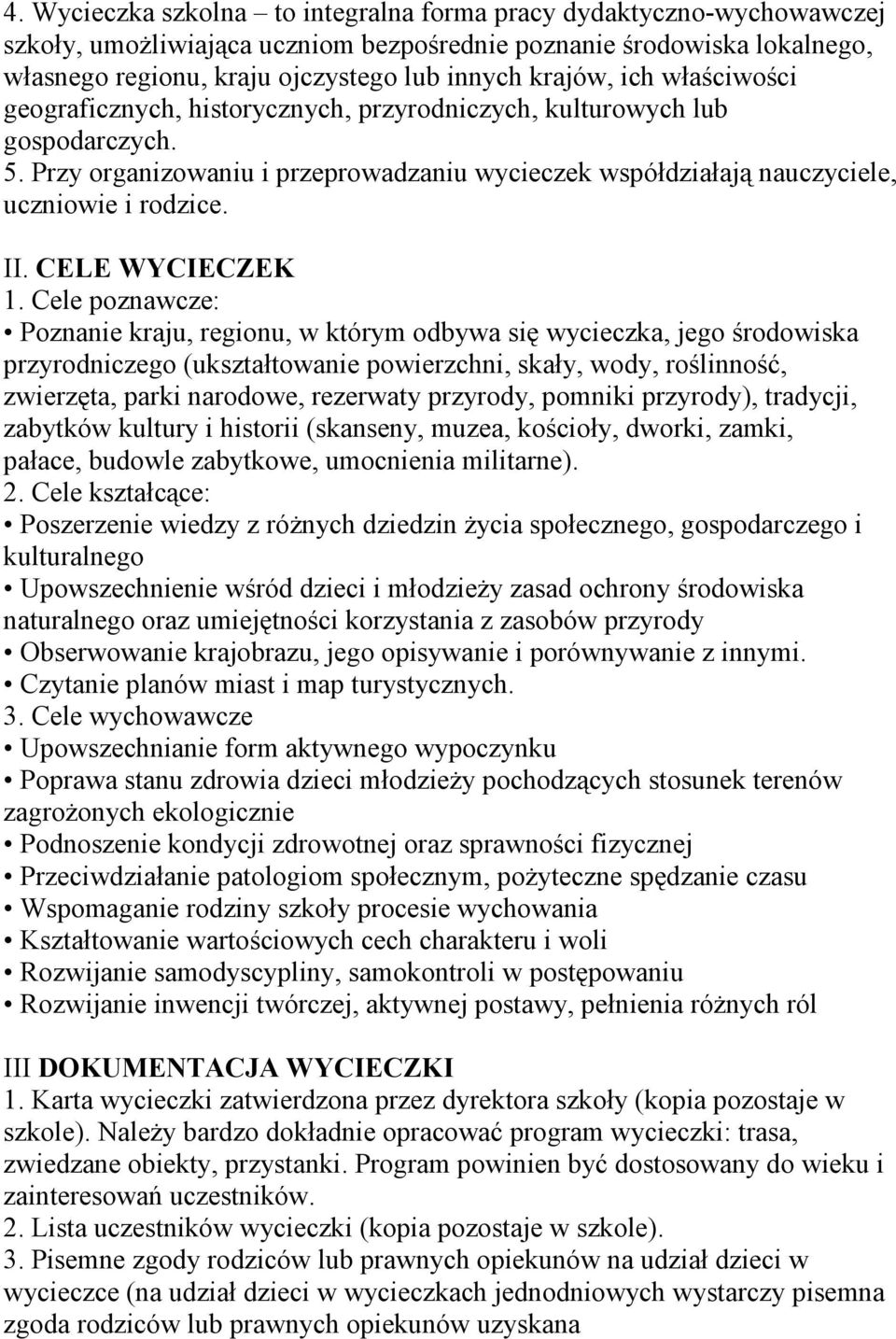 CELE WYCIECZEK 1.