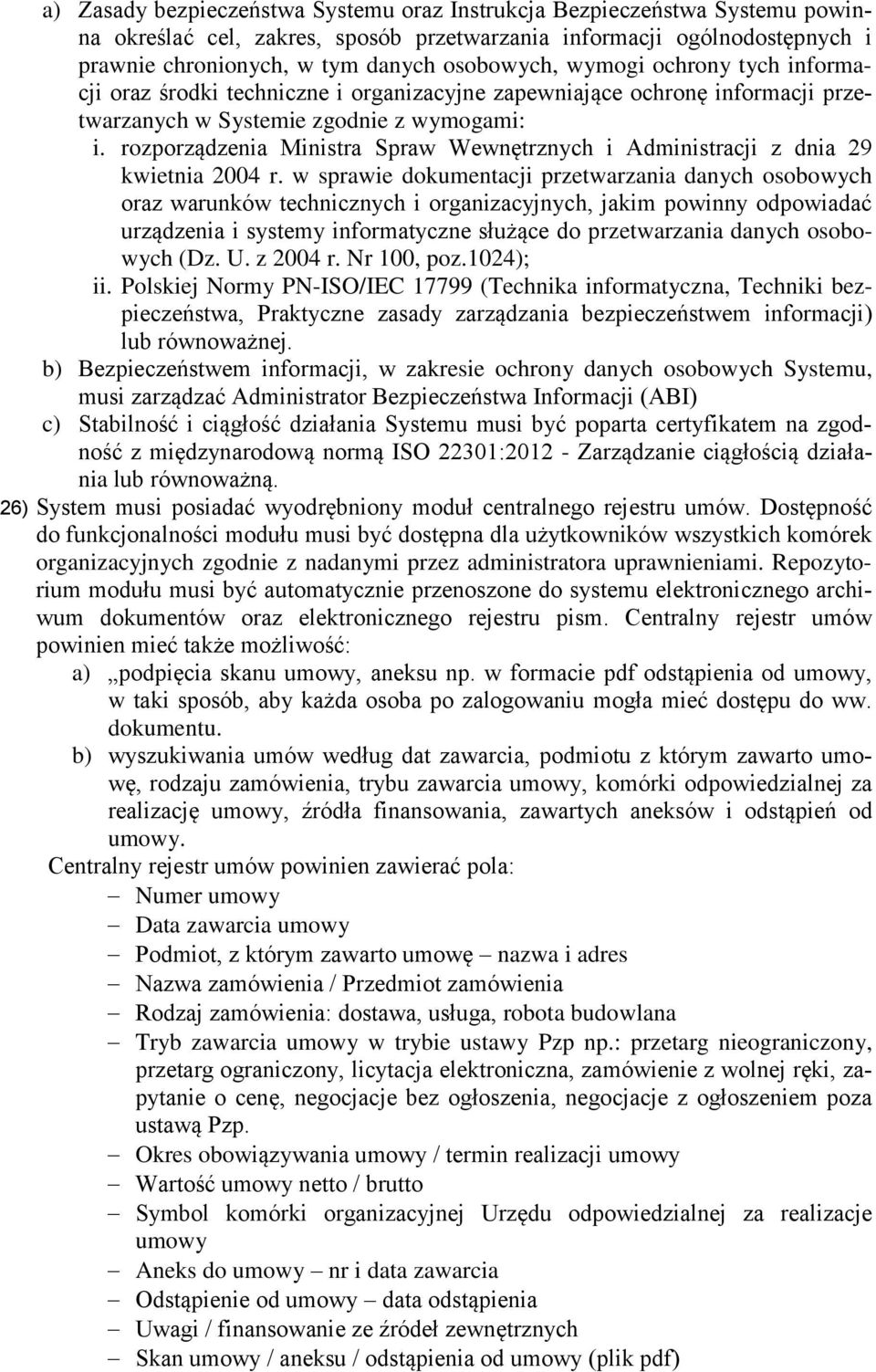 rozporządzenia Ministra Spraw Wewnętrznych i Administracji z dnia 29 kwietnia 2004 r.