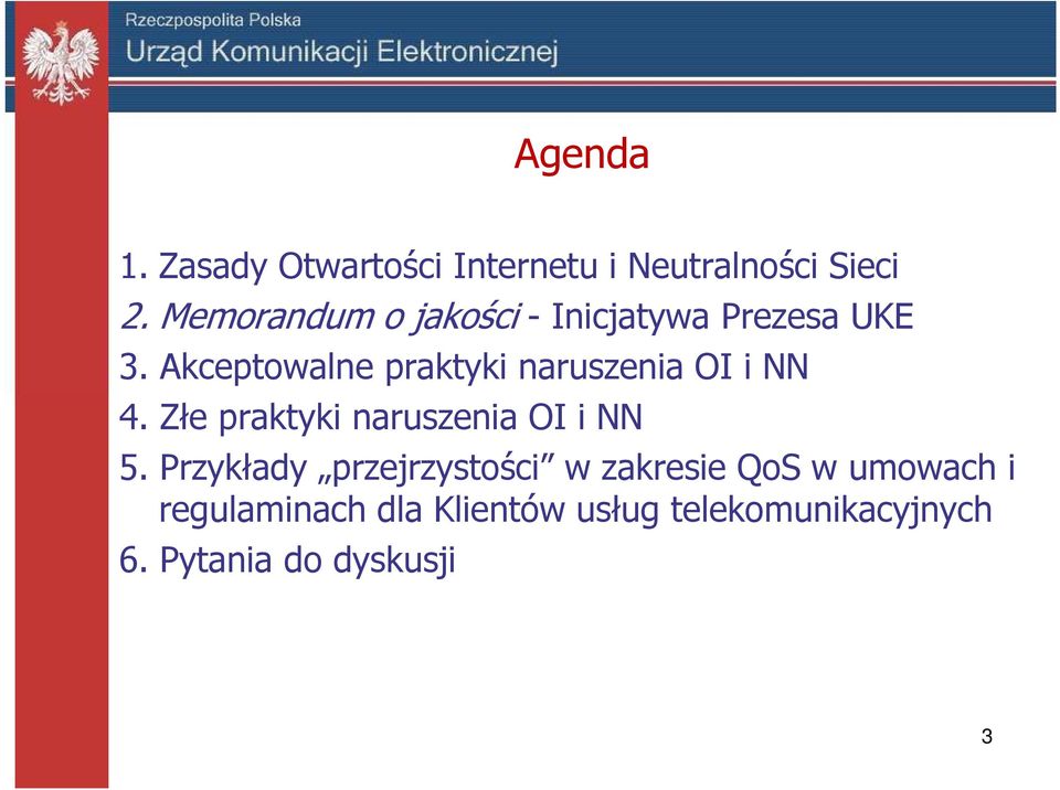 Akceptowalne praktyki naruszenia OI i NN 4. Złe praktyki naruszenia OI i NN 5.