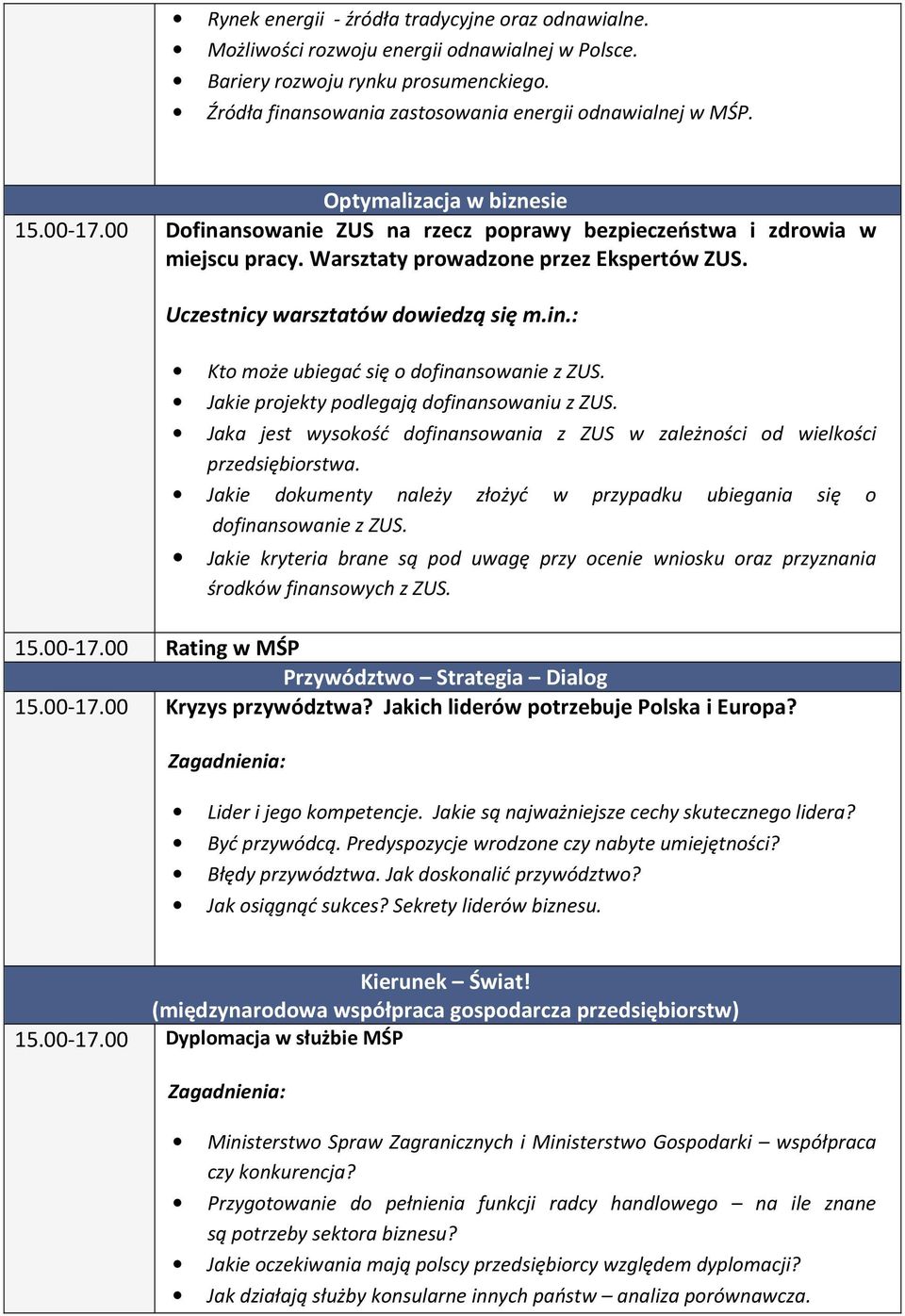 Jakie projekty podlegają dofinansowaniu z ZUS. Jaka jest wysokość dofinansowania z ZUS w zależności od wielkości przedsiębiorstwa.