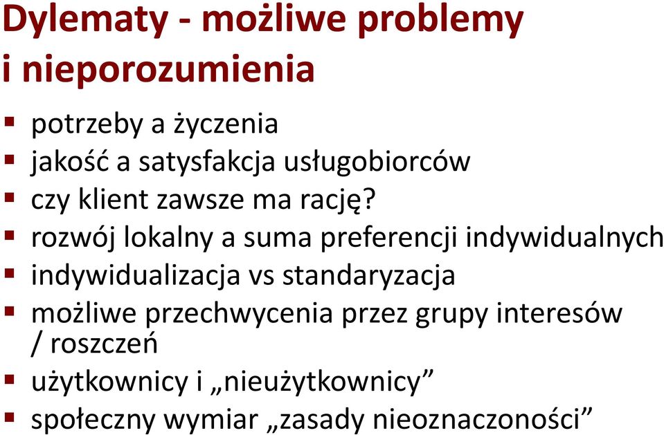 rozwój lokalny a suma preferencji indywidualnych indywidualizacja vs standaryzacja