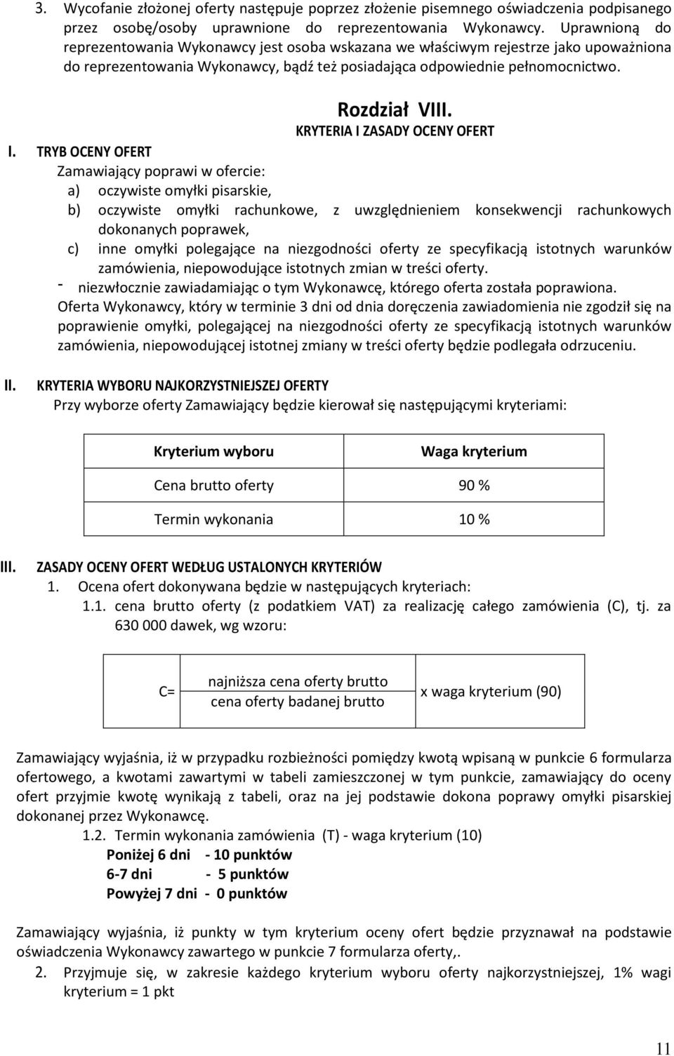 KRYTERIA I ZASADY OCENY OFERT I.