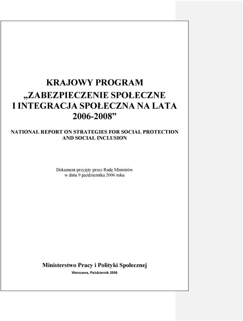 INCLUSION Dokument przyjęty przez Radę Ministrów w dniu 9 października