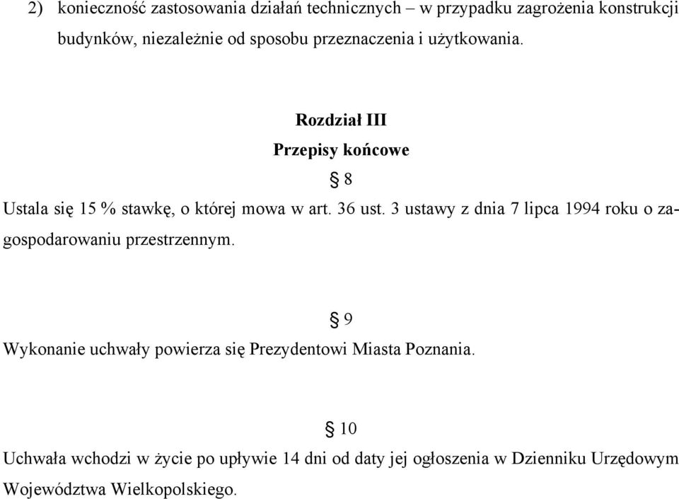 3 ustawy z dnia 7 lipca 1994 roku o zagospodarowaniu przestrzennym.