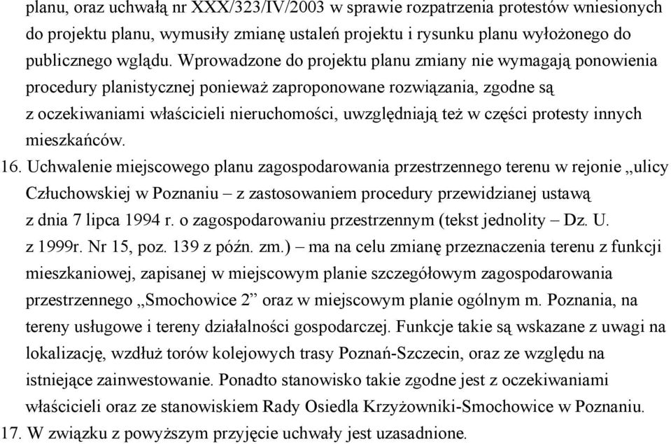 protesty innych mieszkańców. 16.