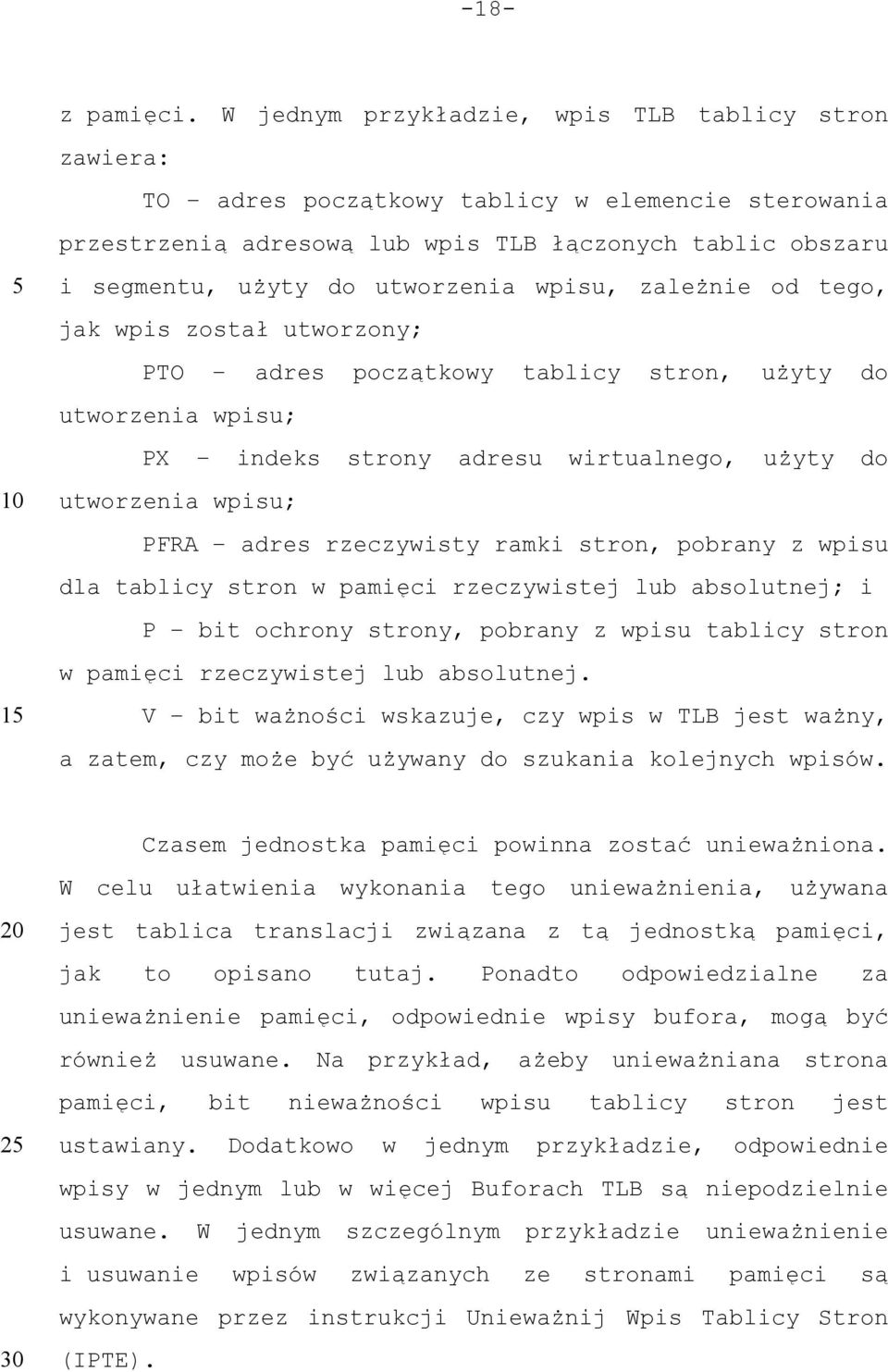 wpisu, zależnie od tego, jak wpis został utworzony; PTO adres początkowy tablicy stron, użyty do utworzenia wpisu; PX indeks strony adresu wirtualnego, użyty do utworzenia wpisu; PFRA adres