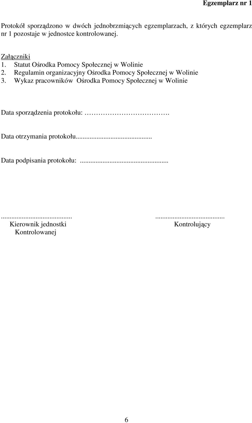 Regulamin organizacyjny Ośrodka Pomocy Społecznej w Wolinie 3.