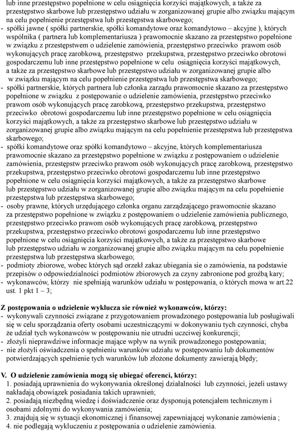 za przestępstwo popełnione w związku z przestępstwem o udzielenie zamówienia, przestępstwo przeciwko prawom osób wykonujących pracę zarobkową, przestępstwo przekupstwa, przestępstwo przeciwko