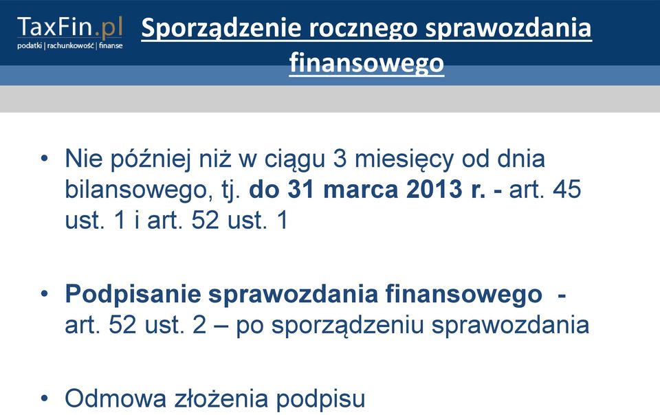 - art. 45 ust. 1 i art. 52 ust.