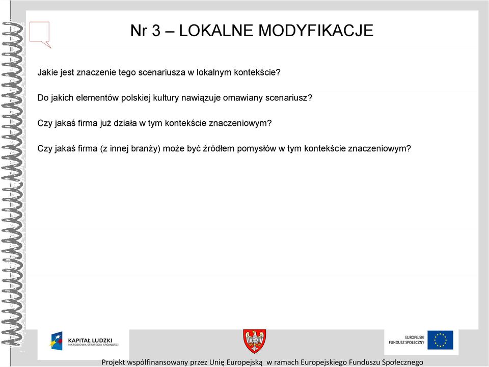 Czy jakaś firma już działa w tym kontekście znaczeniowym?