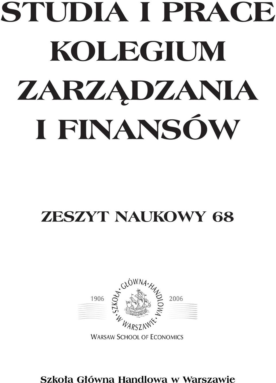 ZESZYT NAUKOWY 68 Szko a